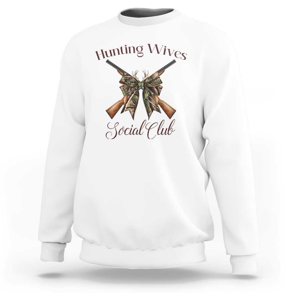 Funny Hunter Wife Sweatshirt Hunting Wives Social Club - Wonder Print Shop