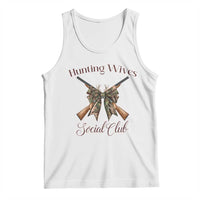Funny Hunter Wife Tank Top Hunting Wives Social Club - Wonder Print Shop