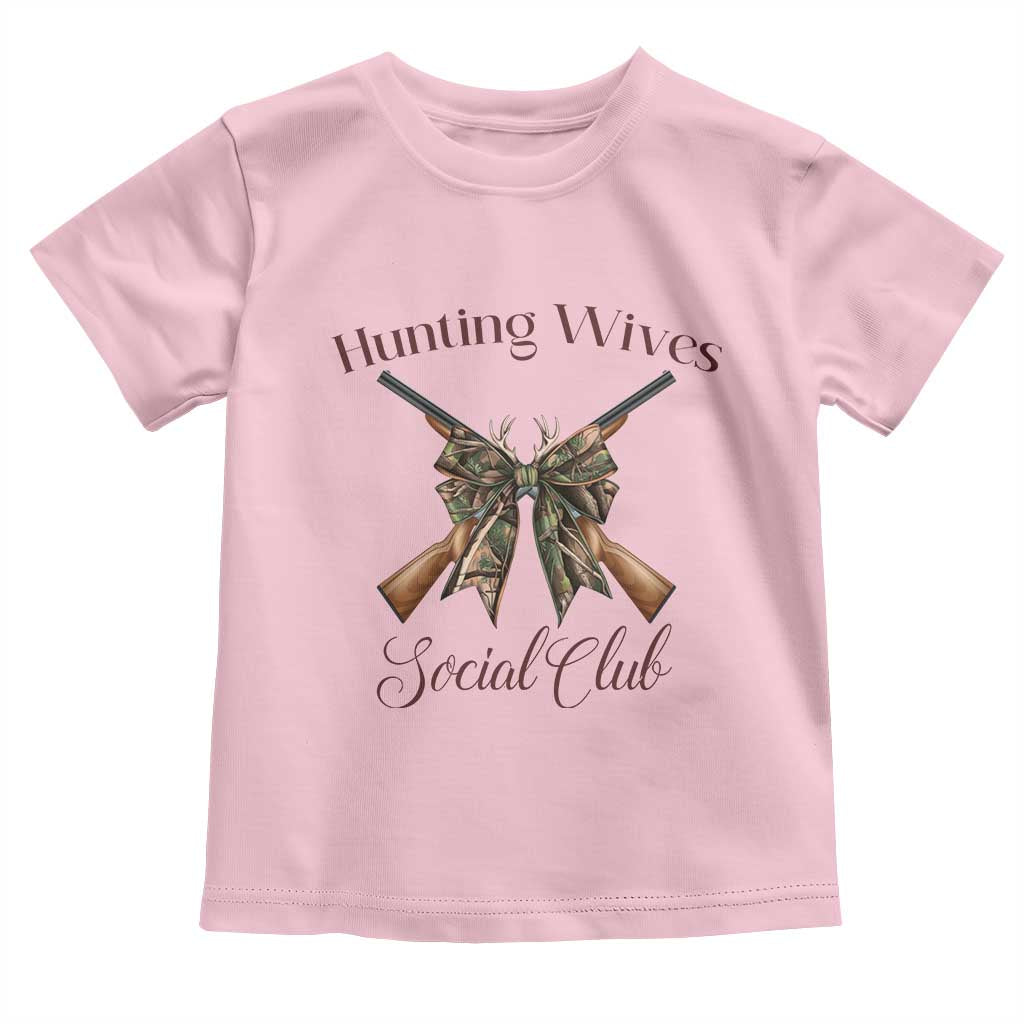 Funny Hunter Wife Toddler T Shirt Hunting Wives Social Club - Wonder Print Shop