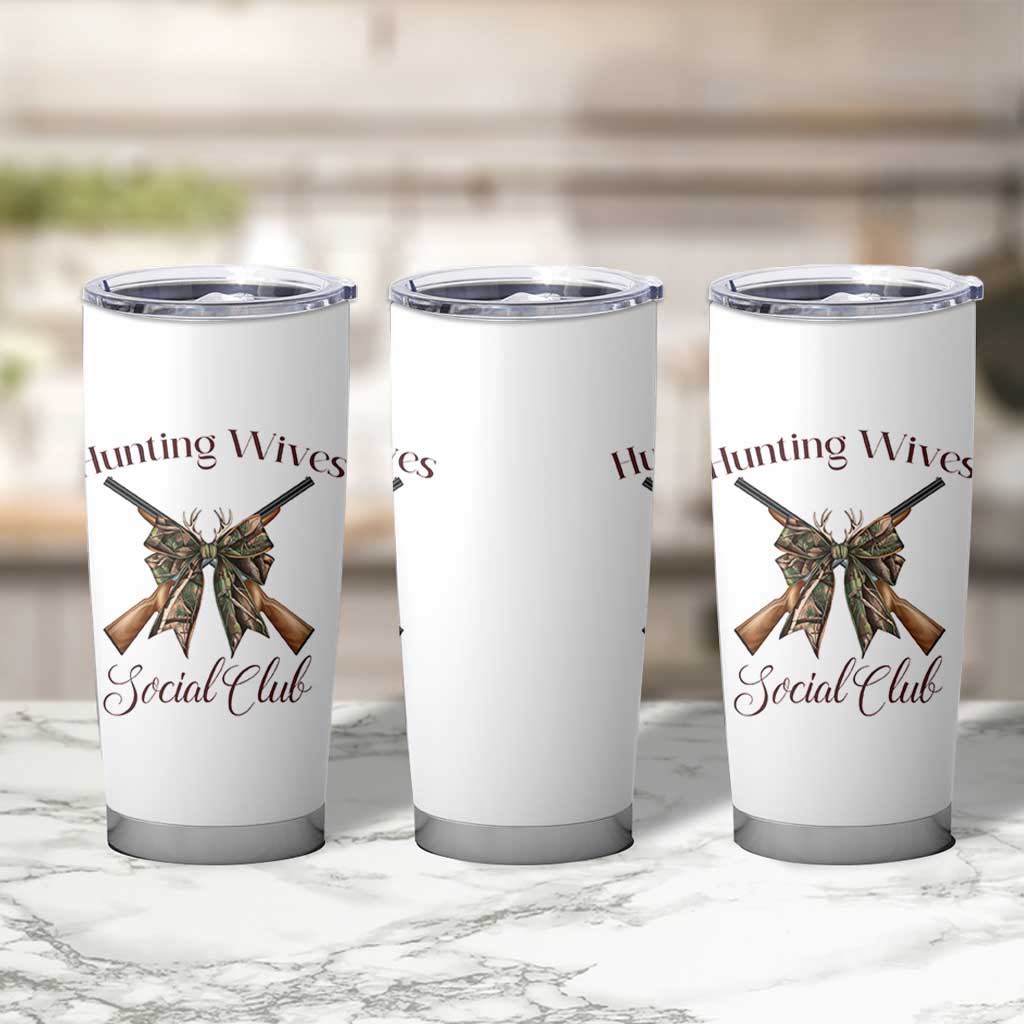Funny Hunter Wife Tumbler Cup Hunting Wives Social Club