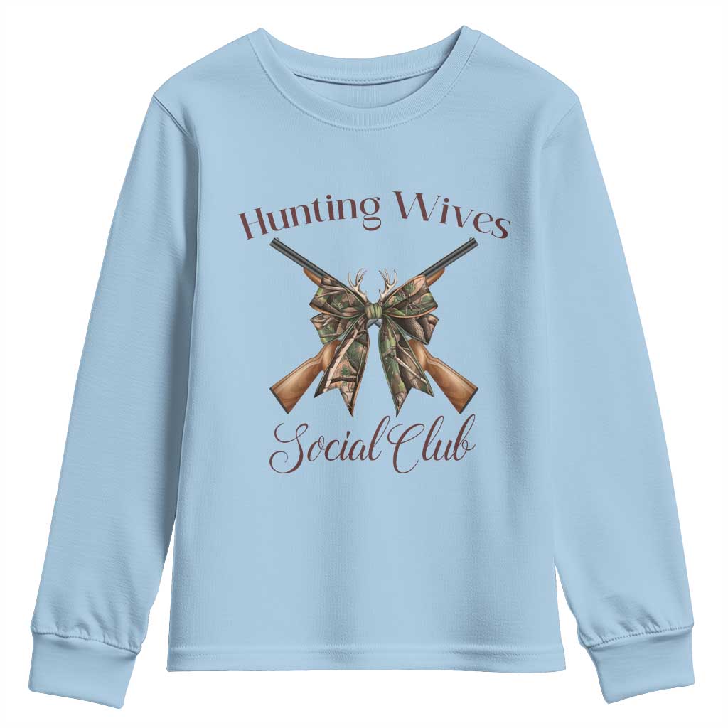 Funny Hunter Wife Youth Sweatshirt Hunting Wives Social Club - Wonder Print Shop
