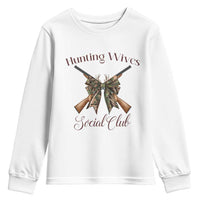 Funny Hunter Wife Youth Sweatshirt Hunting Wives Social Club - Wonder Print Shop