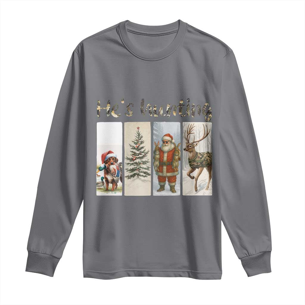 Santa Funny Christmas Hunter Look Long Sleeve Shirt He Is Hunting - Wonder Print Shop