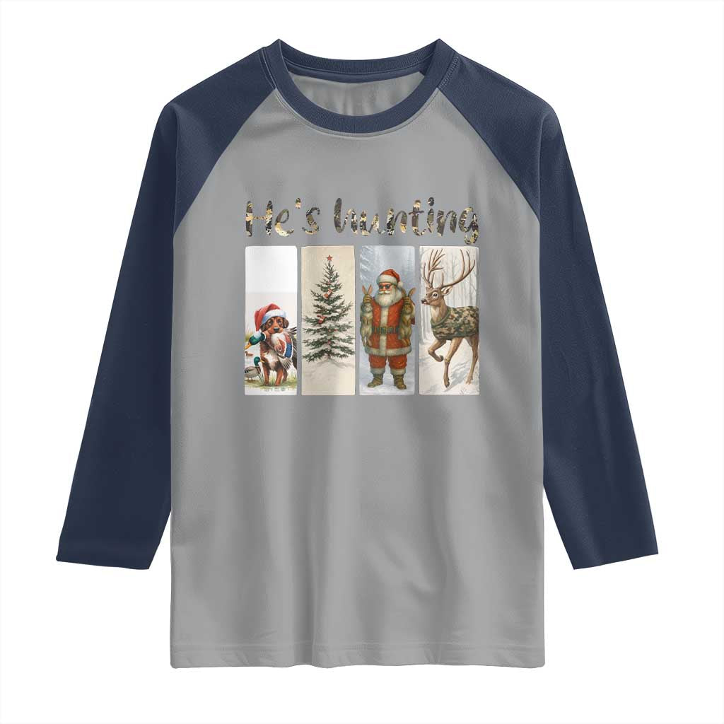 Santa Funny Christmas Hunter Look Raglan Shirt He Is Hunting - Wonder Print Shop