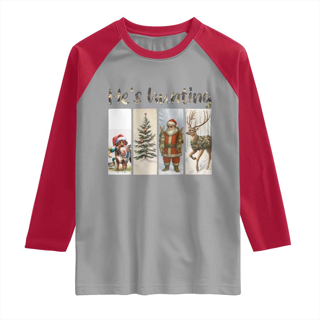 Santa Funny Christmas Hunter Look Raglan Shirt He Is Hunting - Wonder Print Shop