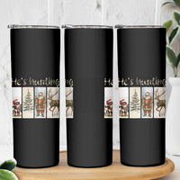 Santa Funny Christmas Hunter Look Skinny Tumbler He Is Hunting