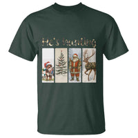 Santa Funny Christmas Hunter Look T Shirt He Is Hunting - Wonder Print Shop