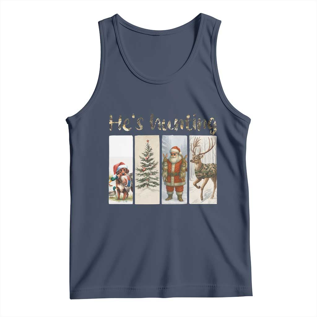 Santa Funny Christmas Hunter Look Tank Top He Is Hunting - Wonder Print Shop