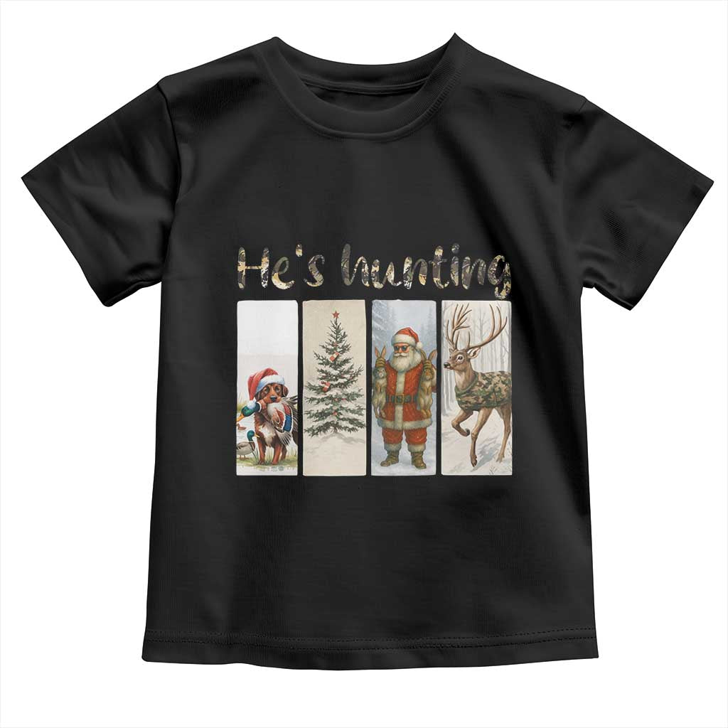 Santa Funny Christmas Hunter Look Toddler T Shirt He Is Hunting - Wonder Print Shop