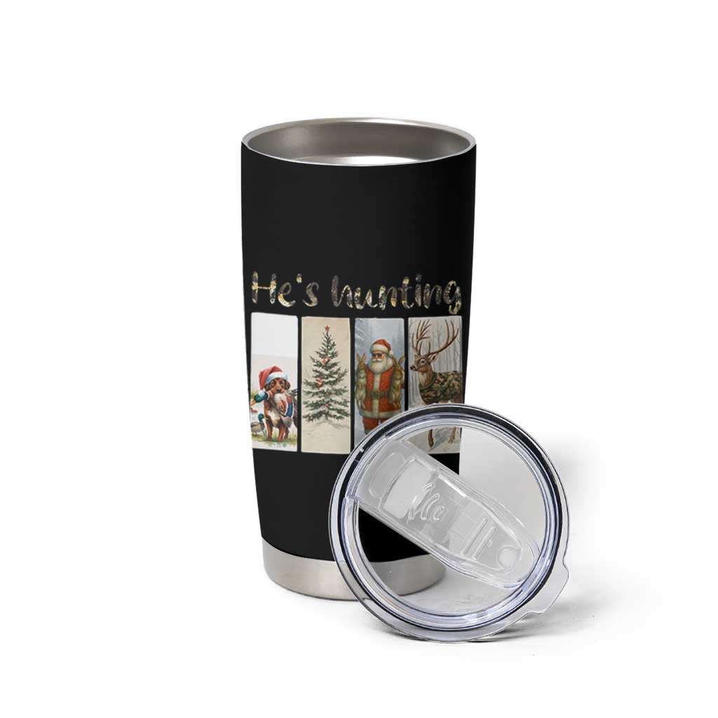 Santa Funny Christmas Hunter Look Tumbler Cup He Is Hunting
