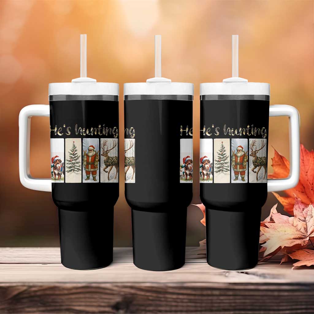 Santa Funny Christmas Hunter Look Tumbler With Handle He Is Hunting