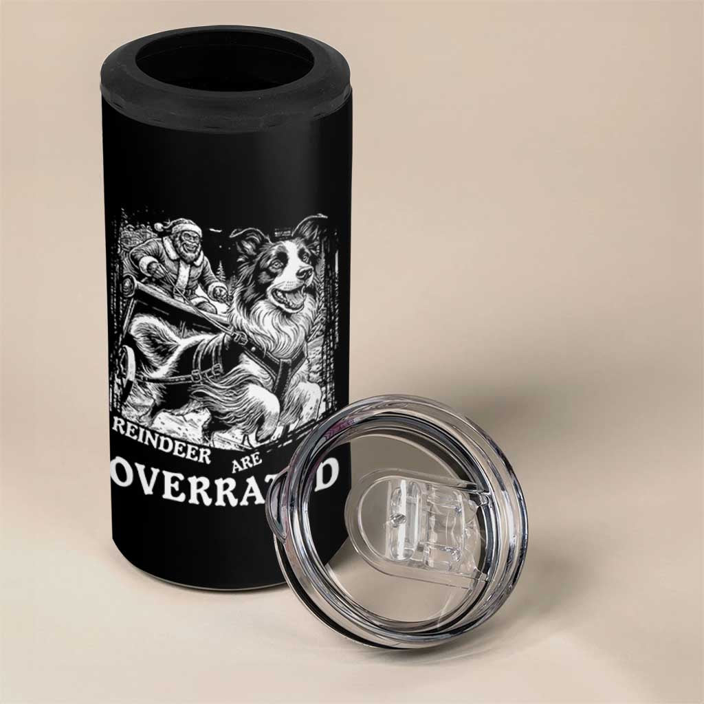 Funny Bigfoot Santa Border Collie Sleigh Christmas Gift 4 in 1 Can Cooler Tumbler Funny Reindeer Are Overrated
