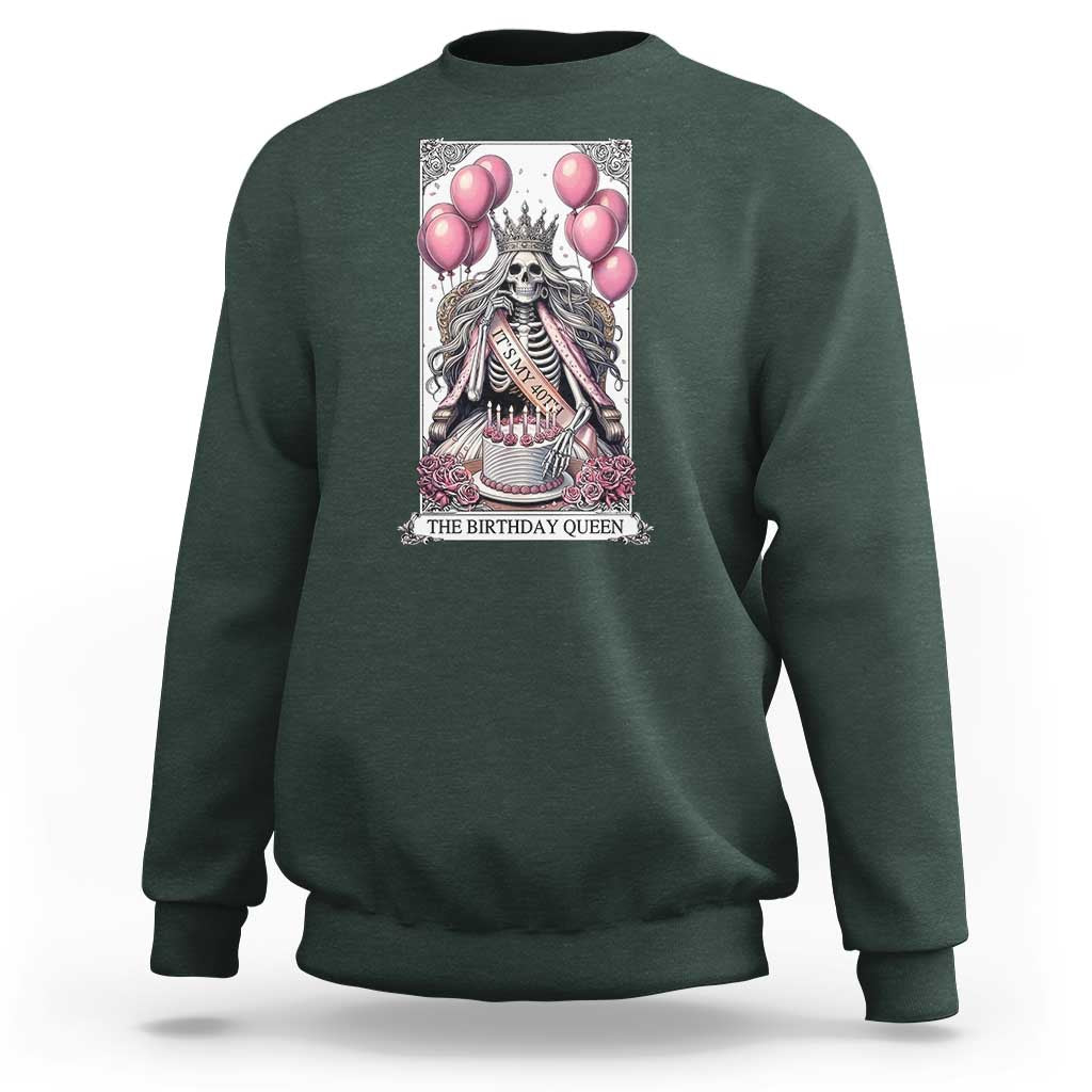 Funny 40th Birthday Queen Tarot Card Sweatshirt Gothic Skeleton Dark Humor Gift