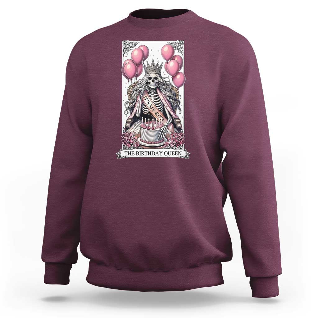 Funny 40th Birthday Queen Tarot Card Sweatshirt Gothic Skeleton Dark Humor Gift
