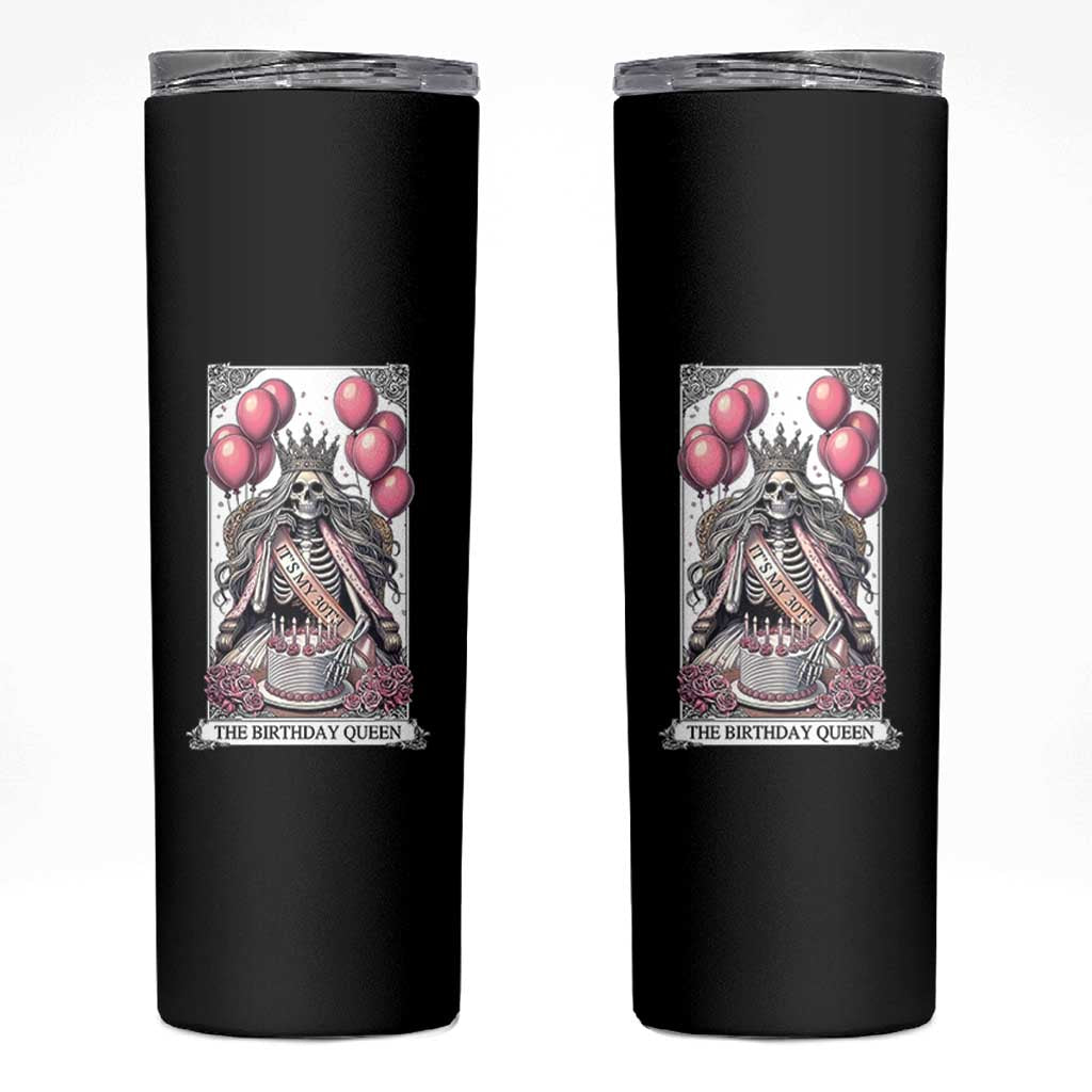 Funny 30th Birthday Queen Tarot Card Skinny Tumbler Gothic Skeleton Dark Humor Gift