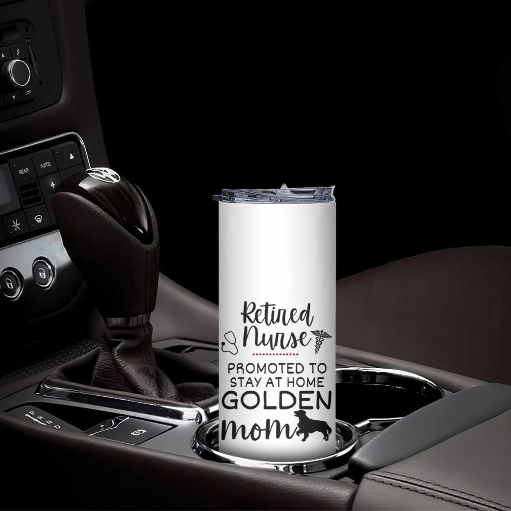 Funny Nurse Retirement Golden Mom Gift Skinny Tumbler Promoted To Stay At Home