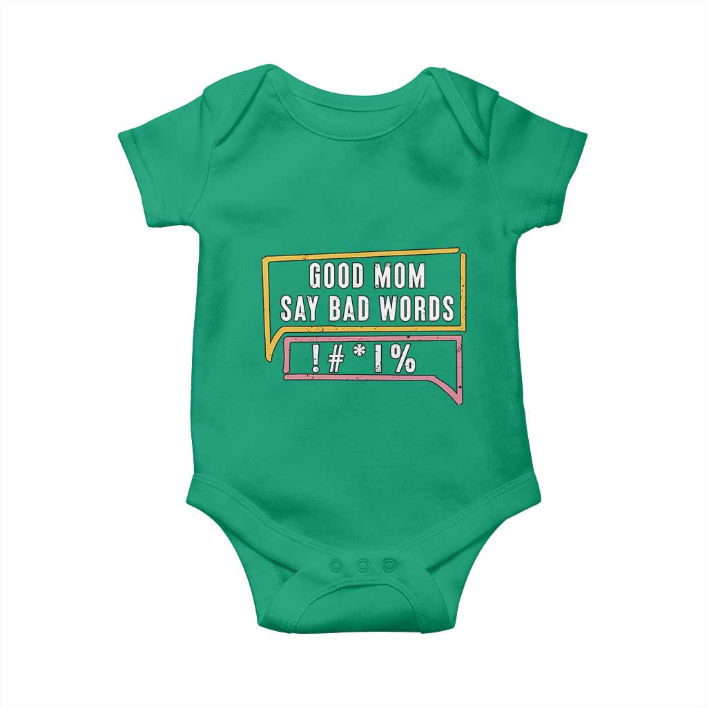 Sarcastic Mom Life Gift Baby Onesie Good Mom Say Bad Words - Wonder Print Shop