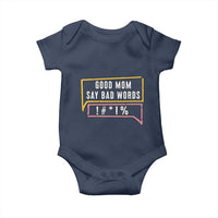 Sarcastic Mom Life Gift Baby Onesie Good Mom Say Bad Words - Wonder Print Shop