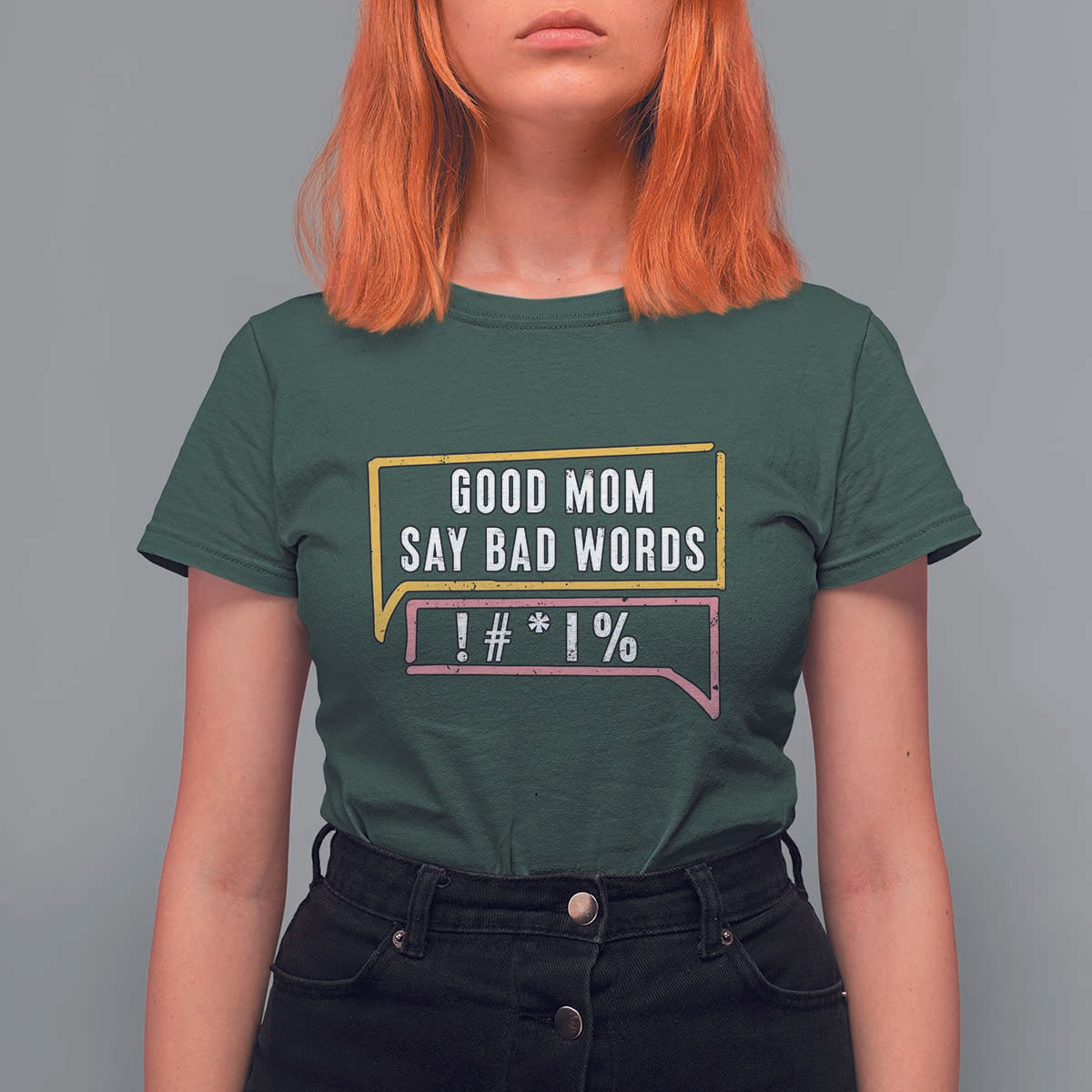 Sarcastic Mom Life Gift T Shirt For Women Good Mom Say Bad Words - Wonder Print Shop