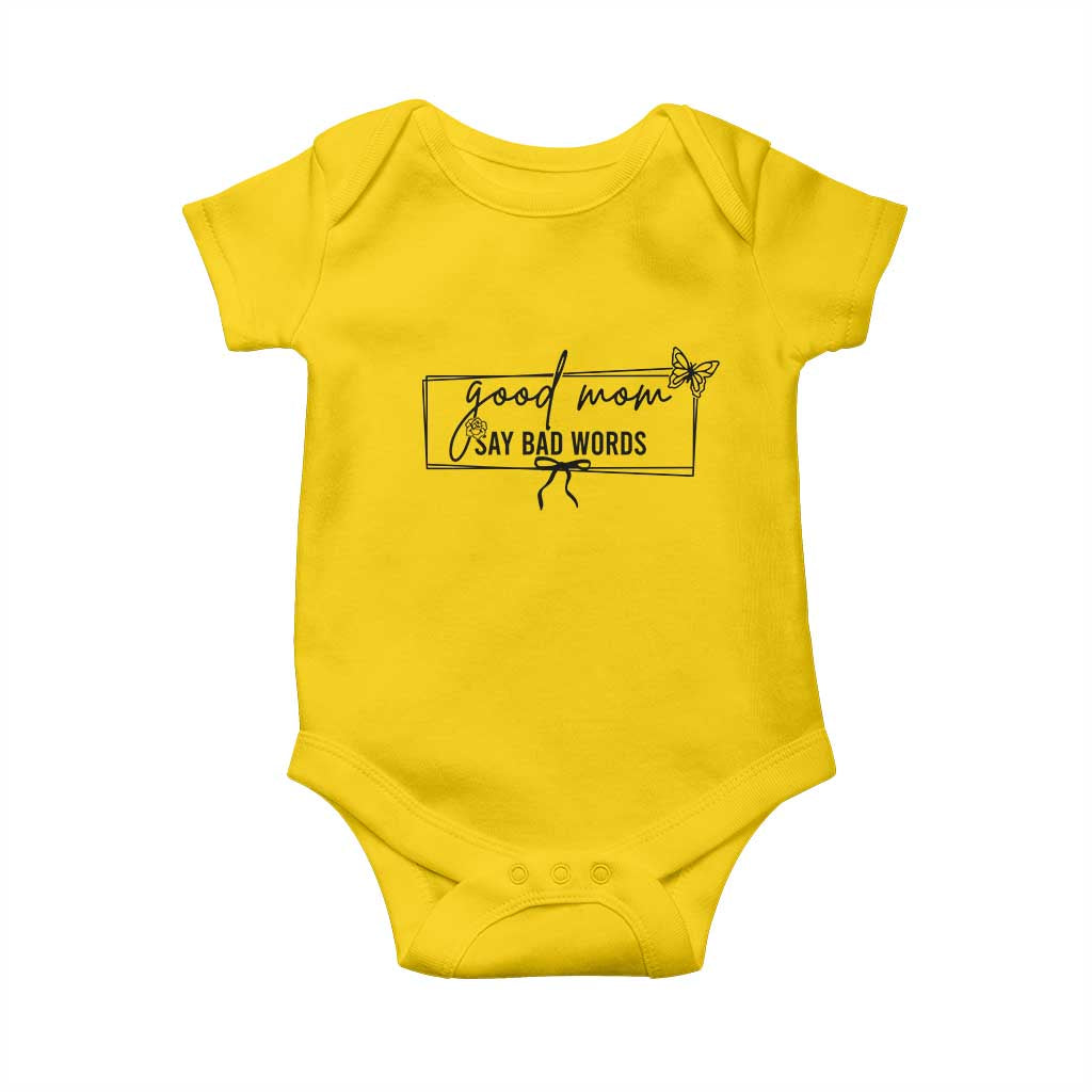 Funny Mom Gift Baby Onesie Good Mom Say Bad Words - Wonder Print Shop