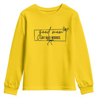 Funny Mom Gift Youth Sweatshirt Good Mom Say Bad Words - Wonder Print Shop