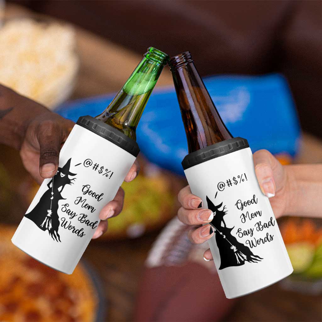 Good Mom Say Bad Words 4 in 1 Can Cooler Tumbler Funny Witch Mom Halloween Gift