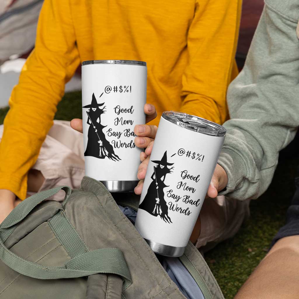 Good Mom Say Bad Words Tumbler Cup Funny Witch Mom Halloween Gift