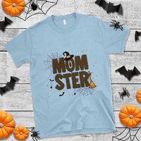 Halloween Mom Life T Shirt Funny Momster Quote - Wonder Print Shop