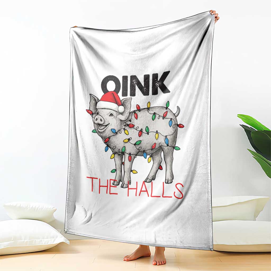 Oink The Halls Throw Blanket Funny Christmas Pig Lover Gift - Wonder Print Shop