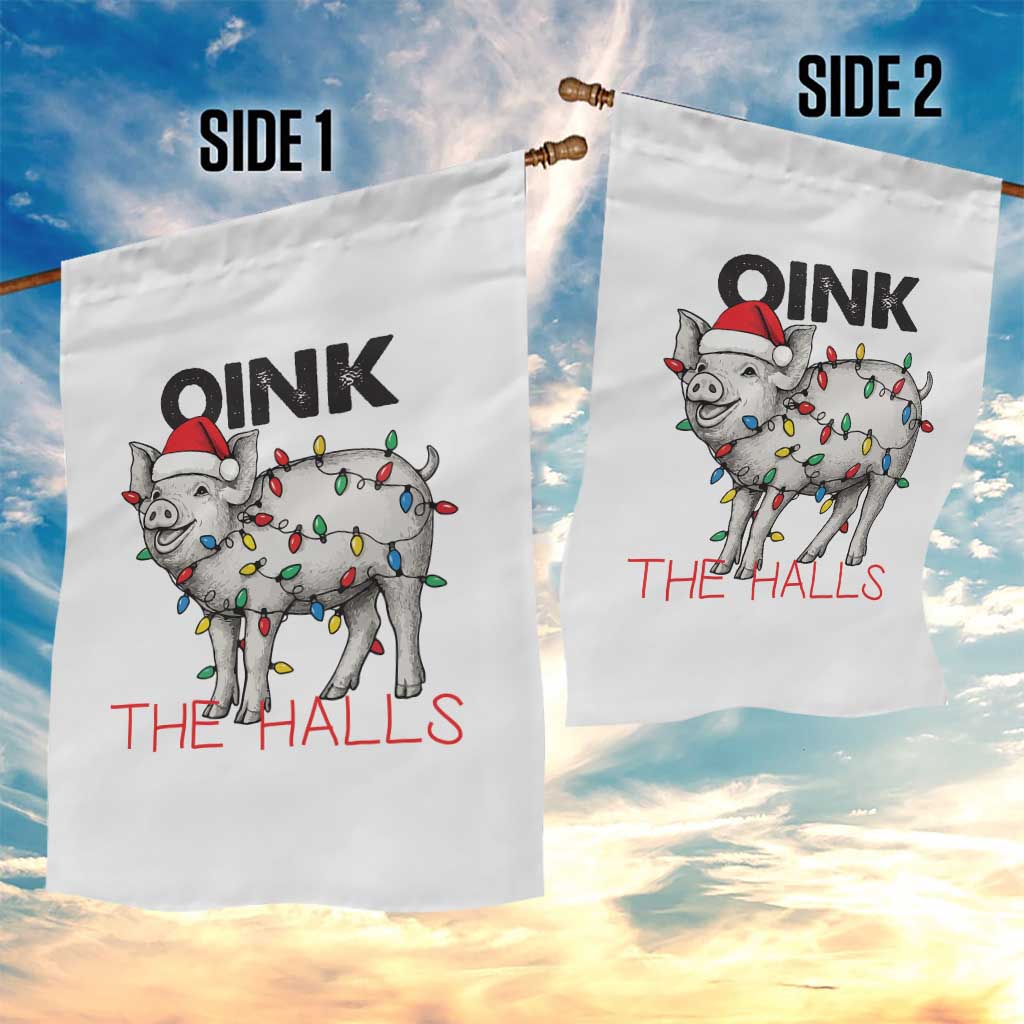 Oink The Halls Garden Flag Funny Christmas Pig Lover Gift - Wonder Print Shop