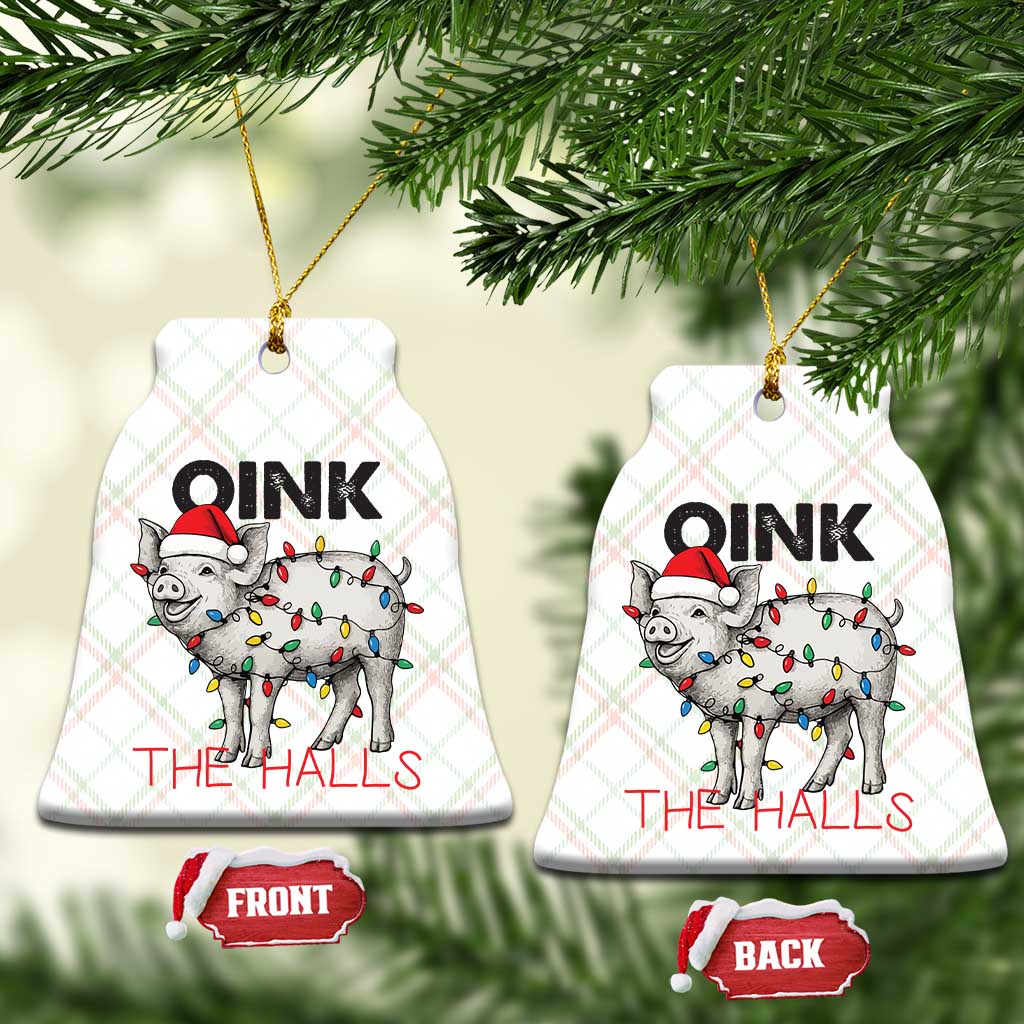 Oink The Halls Ceramic Ornament Funny Christmas Pig Lover Gift - Wonder Print Shop