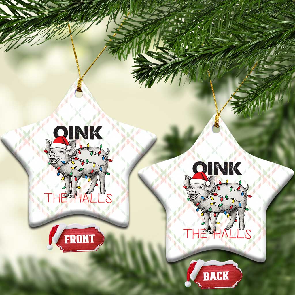 Oink The Halls Ceramic Ornament Funny Christmas Pig Lover Gift - Wonder Print Shop