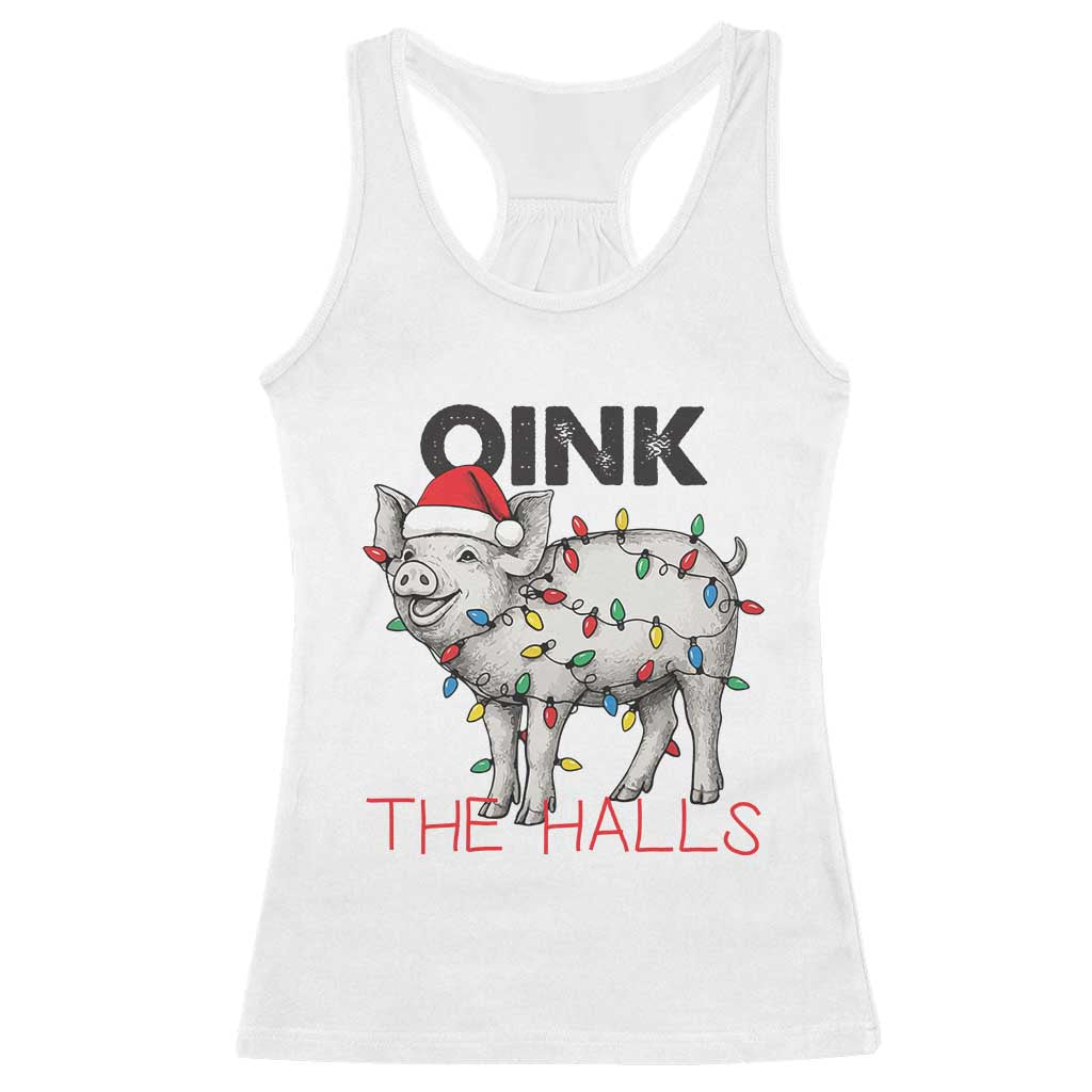 Oink The Halls Racerback Tank Top Funny Christmas Pig Lover Gift - Wonder Print Shop