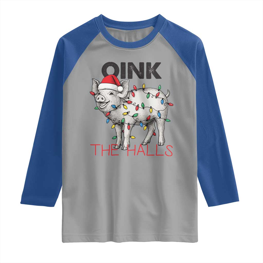 Oink The Halls Raglan Shirt Funny Christmas Pig Lover Gift - Wonder Print Shop