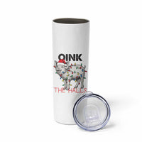 Oink The Halls Skinny Tumbler Funny Christmas Pig Lover Gift - Wonder Print Shop
