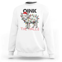 Oink The Halls Sweatshirt Funny Christmas Pig Lover Gift - Wonder Print Shop