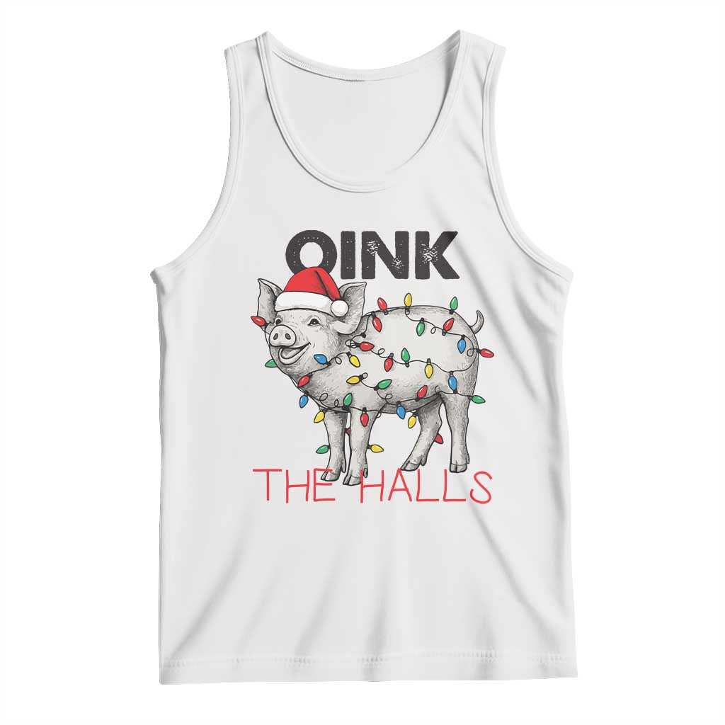 Oink The Halls Tank Top Funny Christmas Pig Lover Gift - Wonder Print Shop