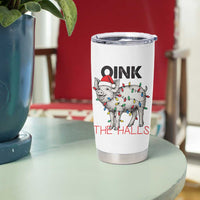 Oink The Halls Tumbler Cup Funny Christmas Pig Lover Gift - Wonder Print Shop