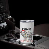 Oink The Halls Tumbler Cup Funny Christmas Pig Lover Gift - Wonder Print Shop