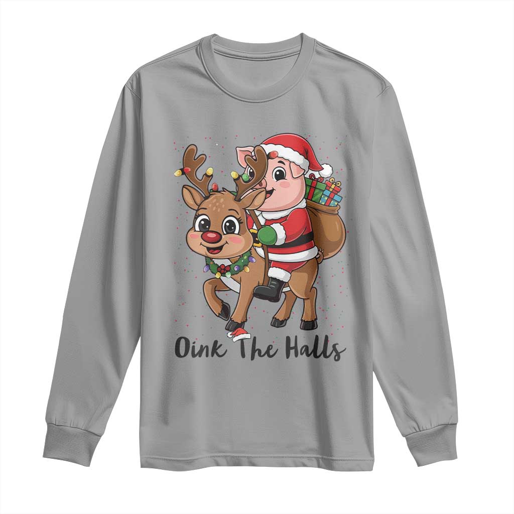 Oink The Halls Long Sleeve Shirt Pig Christmas Farm Life Gift - Wonder Print Shop