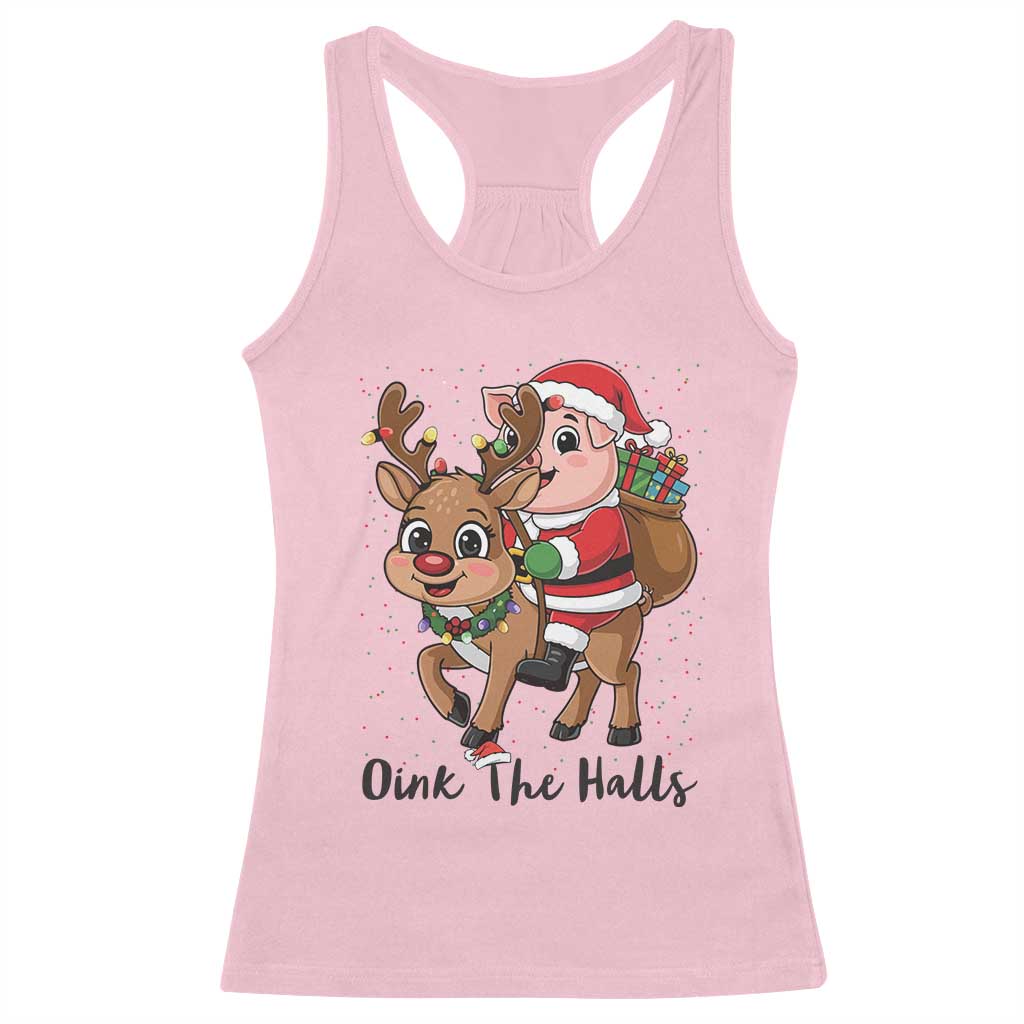 Oink The Halls Racerback Tank Top Pig Christmas Farm Life Gift - Wonder Print Shop