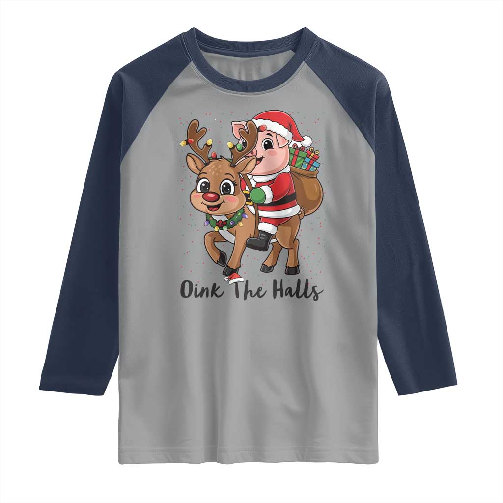 Oink The Halls Raglan Shirt Pig Christmas Farm Life Gift - Wonder Print Shop
