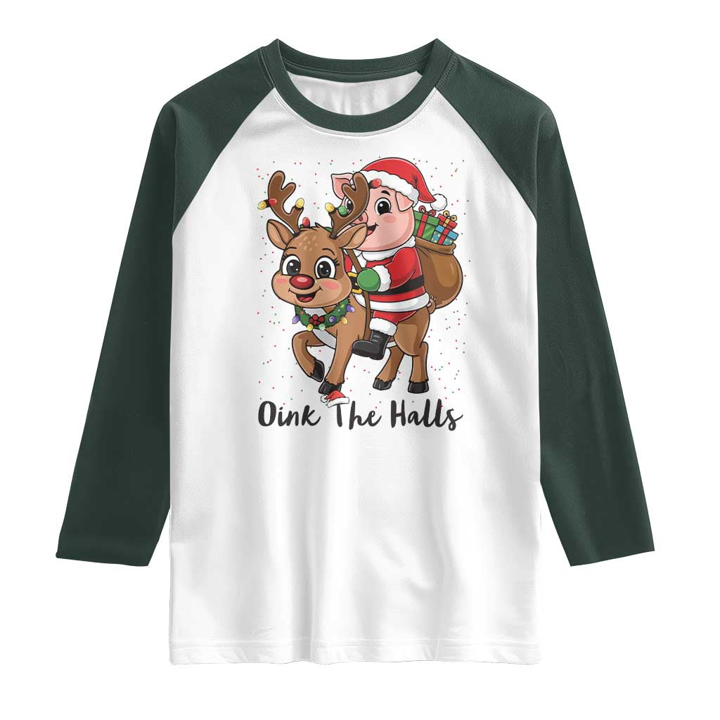 Oink The Halls Raglan Shirt Pig Christmas Farm Life Gift - Wonder Print Shop