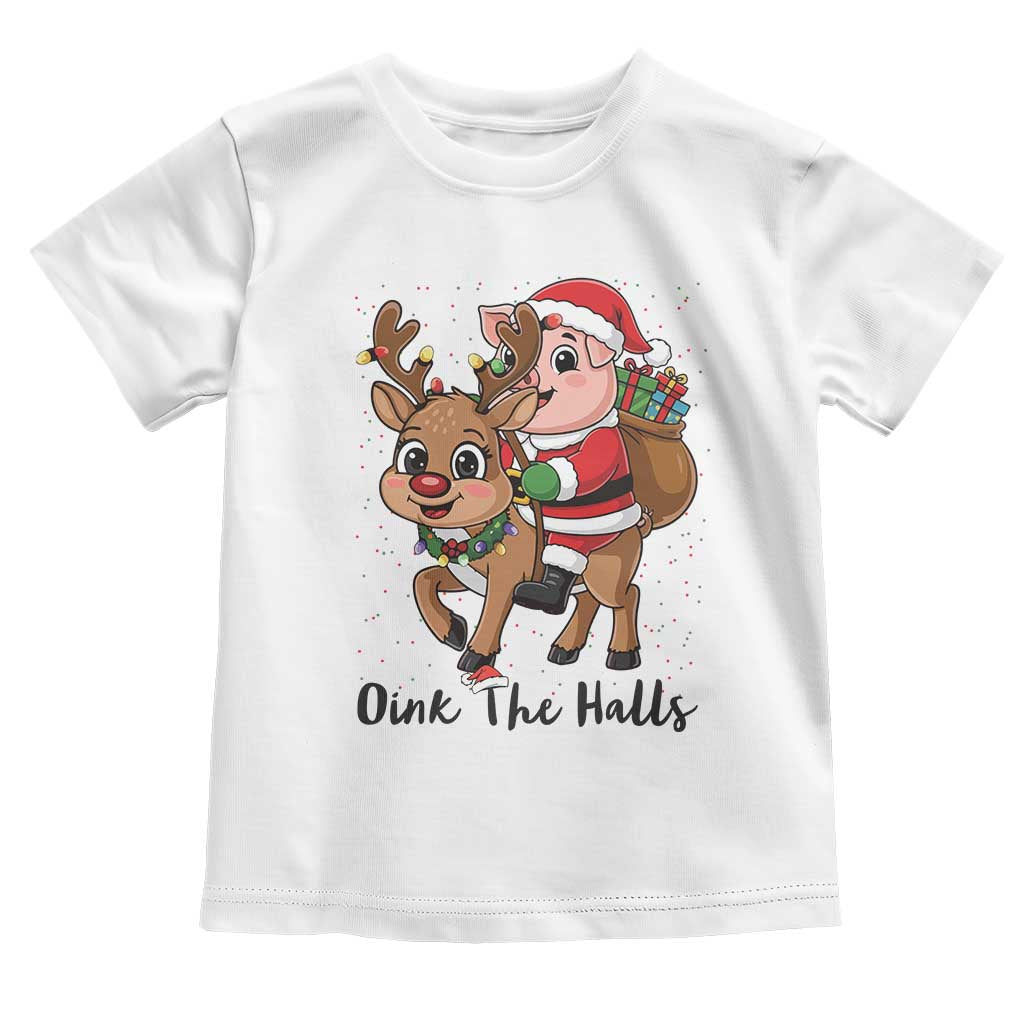 Oink The Halls Toddler T Shirt Pig Christmas Farm Life Gift - Wonder Print Shop