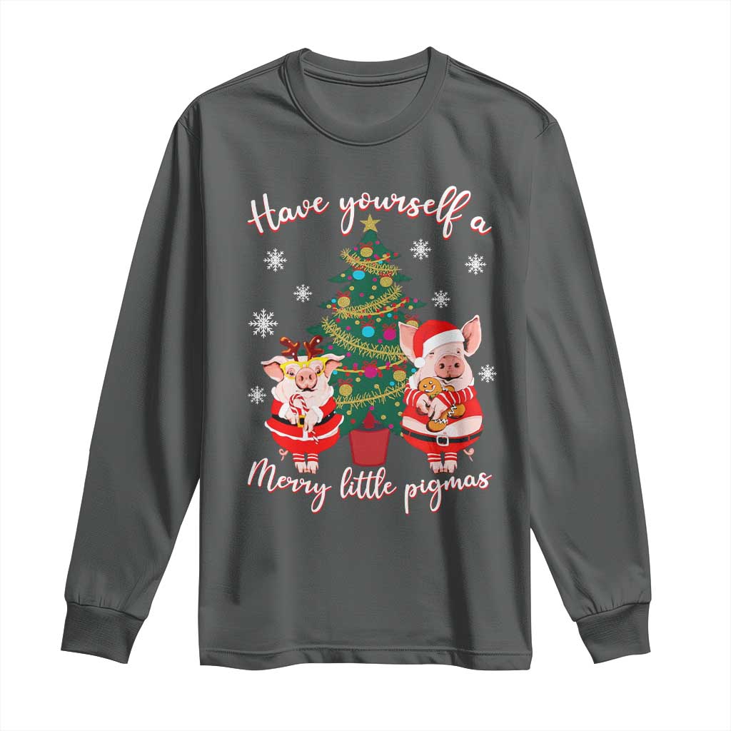 Have Yourself A Merry Little Pigmas Long Sleeve Shirt Christmas Pig Lover Farm Life - Wonder Print Shop