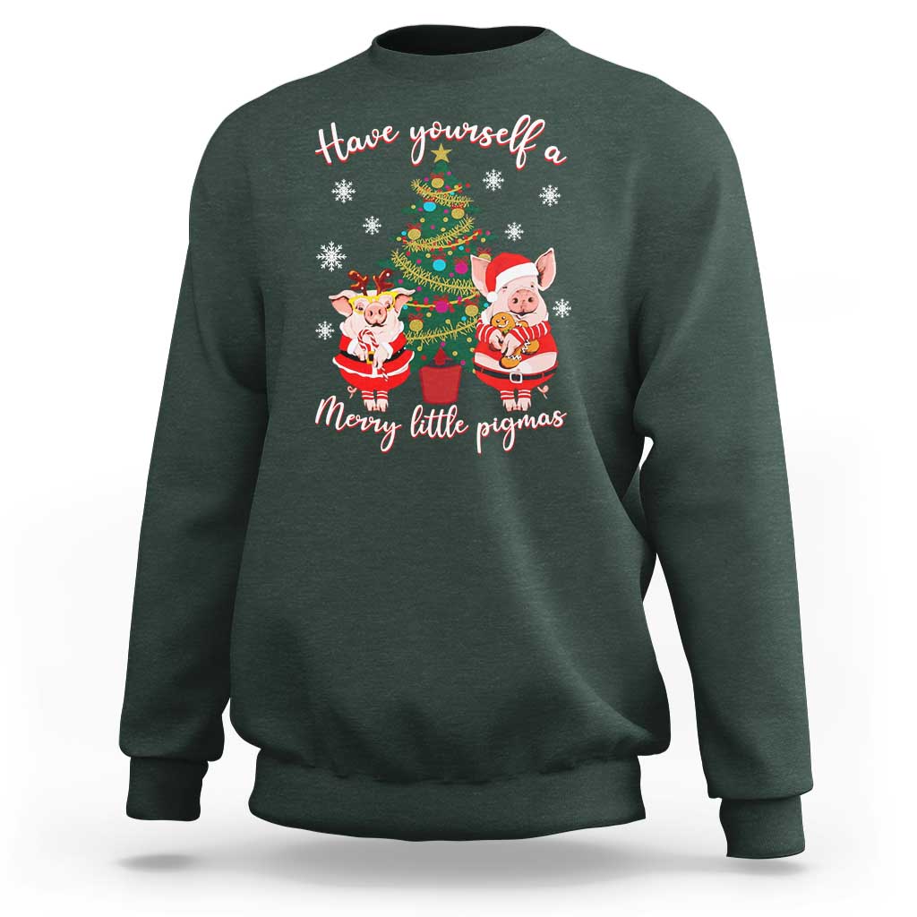 Have Yourself A Merry Little Pigmas Sweatshirt Christmas Pig Lover Farm Life - Wonder Print Shop