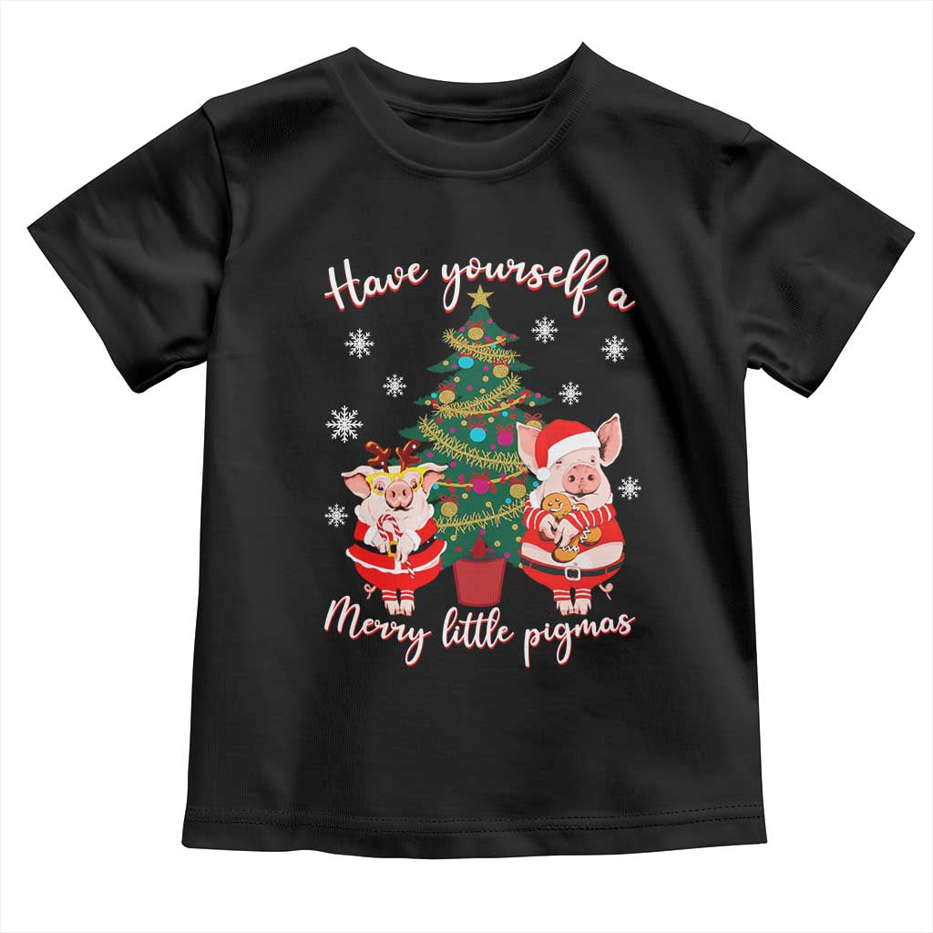 Have Yourself A Merry Little Pigmas Toddler T Shirt Christmas Pig Lover Farm Life - Wonder Print Shop