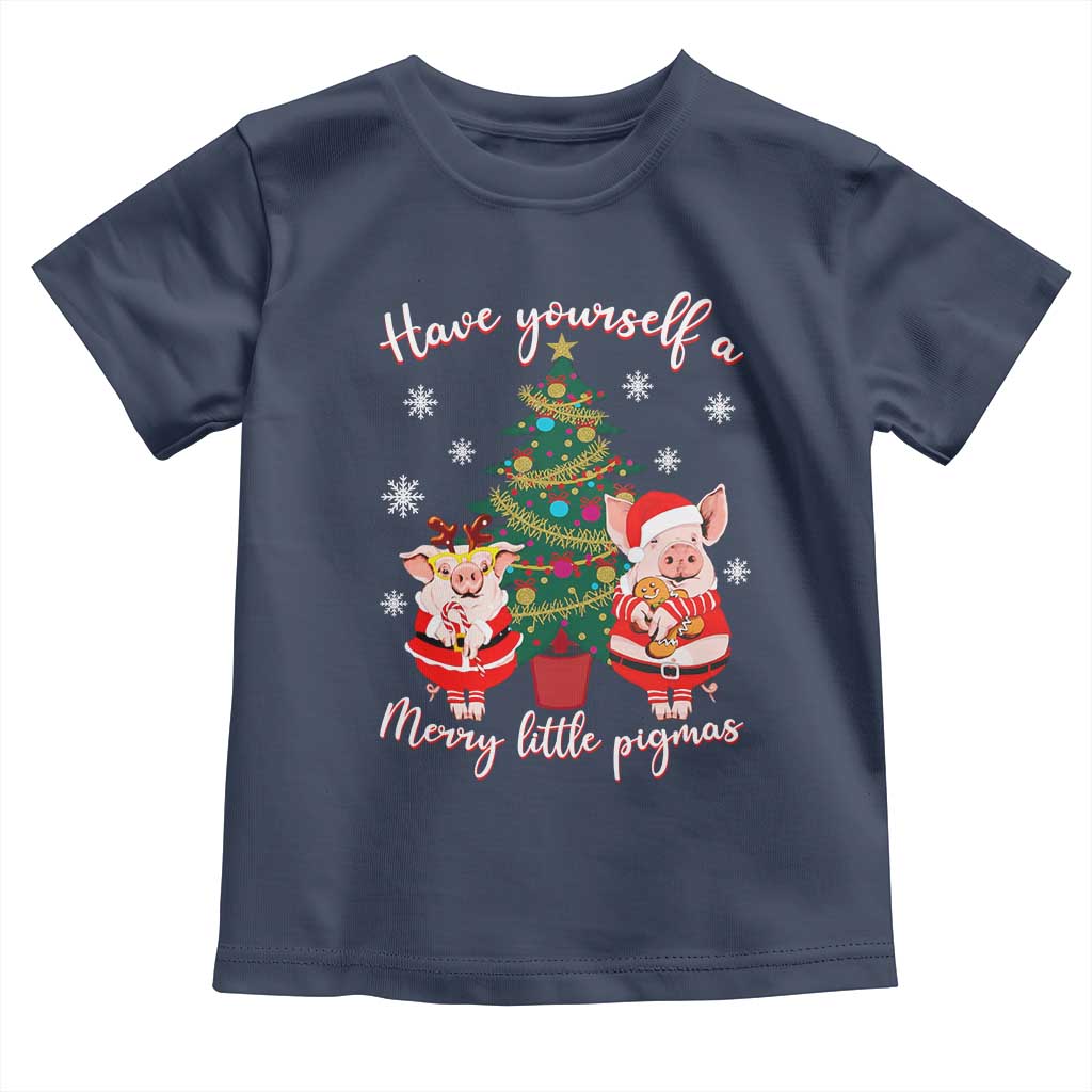 Have Yourself A Merry Little Pigmas Toddler T Shirt Christmas Pig Lover Farm Life - Wonder Print Shop