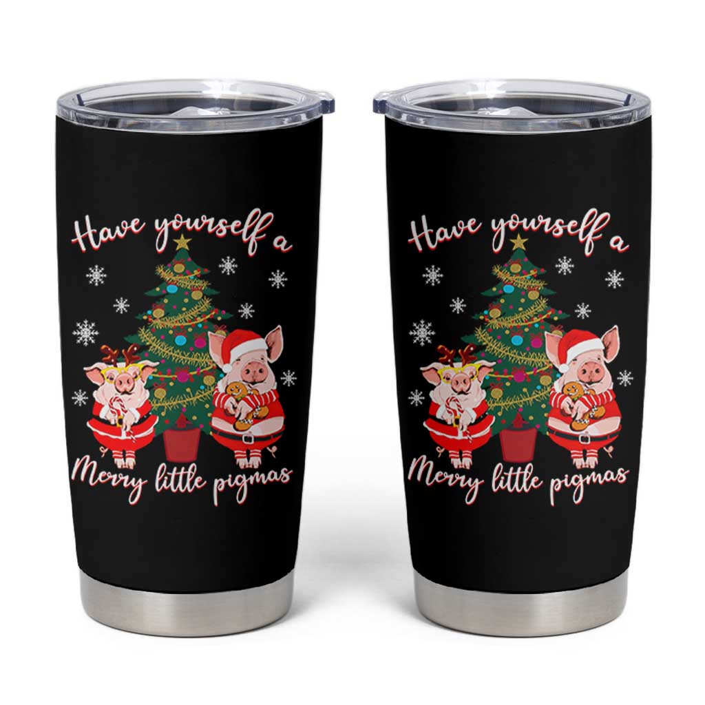 Have Yourself A Merry Little Pigmas Tumbler Cup Christmas Pig Lover Farm Life - Wonder Print Shop