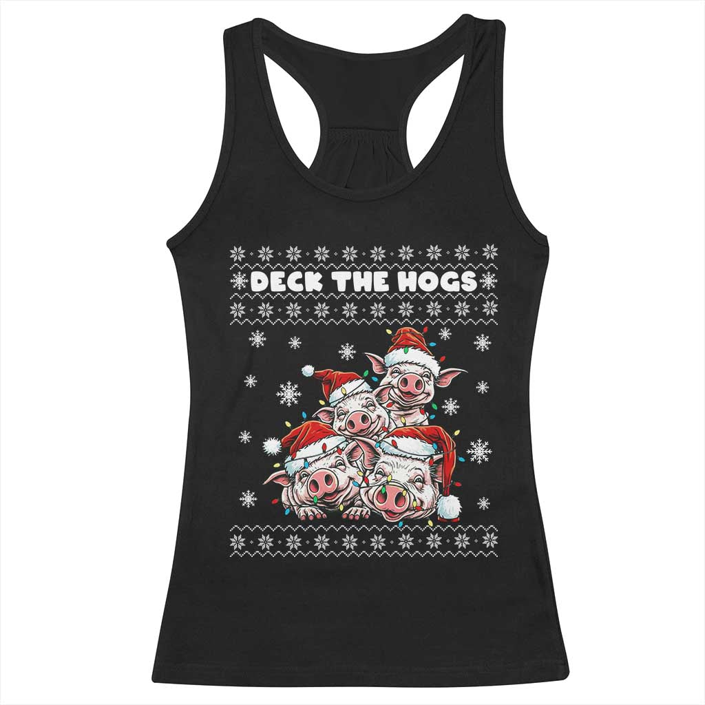 Deck The Hogs Ugly Christmas Sweater Racerback Tank Top Pig Lover Gift - Wonder Print Shop